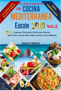 Libro Completo de Cocina Mediterránea Edición 2019 (Vol.2)