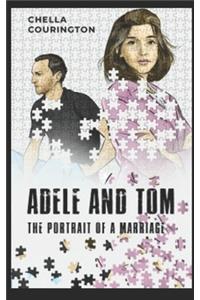 Adele And Tom