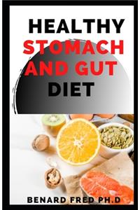 Healthy Stomach and Gut Diet