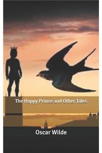 The Happy Prince and Other Tales