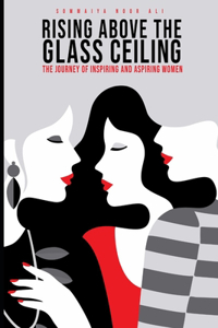 Rising Above the Glass Ceiling