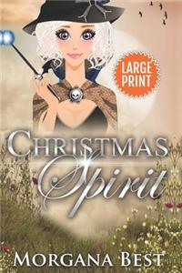 Christmas Spirit LARGE PRINT