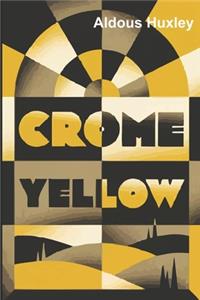 Crome Yellow