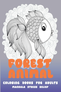 Forest Animal Coloring Books for Adults - Mandala Stress Relief