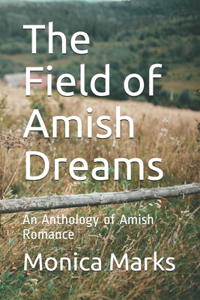The Field of Amish Dreams