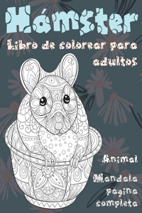 Libro de colorear para adultos - Mandala Página completa - Animal - Hámster