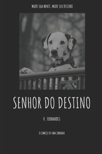 Senhor do destino