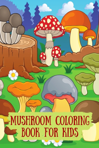 Mushroom Coloring Book for Kids