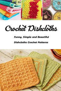 Crochet Dishcloths