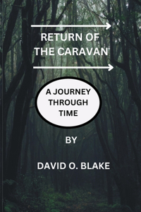 Return of the Caravan.