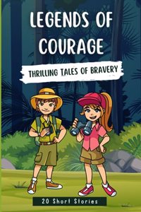 Legends of Courage: Thrilling Tales of Indian Tradition and Bravery