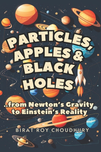 Particles, Apples & Black Holes