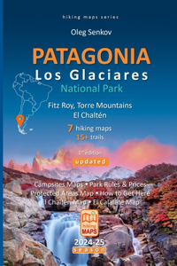 PATAGONIA, Los Glaciares National Park, Fitz Roy, Torre Mountains, El Chaltén, hiking maps
