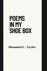 Poems In My Shoe Box