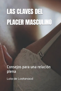 Claves del Placer Masculino: Consejos para una relación plena