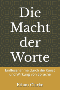 Macht der Worte