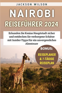 Nairobi Reiseführer 2024
