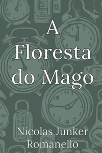 A Floresta do Mago