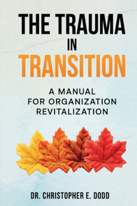 Trauma in Transition