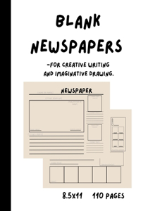 Blank Newspapers for Creative Writing and Imaginative Drawing