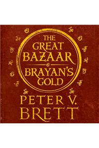 Great Bazaar and Brayan’s Gold