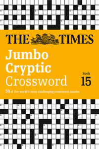 Times Jumbo Cryptic Crossword Book 15