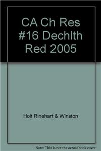 CA Ch Res #16 Dechlth Red 2005