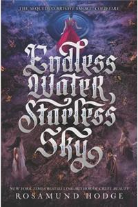 Endless Water, Starless Sky