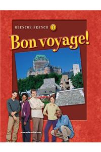 Glencoe French 1: Bon Voyage!