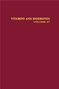 Vitamins and Hormones V47