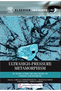 Ultrahigh-Pressure Metamorphism