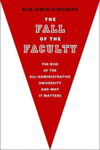 The Fall of the Faculty