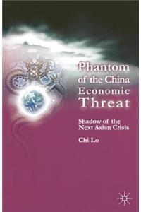 Phantom of the China Economic Threat