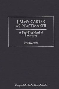 Jimmy Carter as Peacemaker