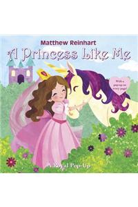 A Princess Like Me, A