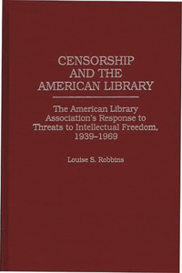 Censorship and the American Library