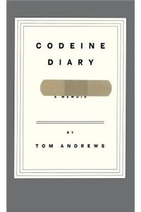 Codeine Diary: A Memoir