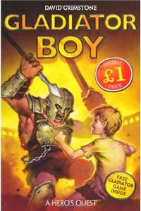 Gladiator Boy: 1:  A Hero's Quest