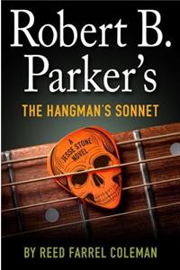 Robert B. Parker's the Hangman's Sonnet