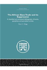 African Slave Trade and Its Suppression