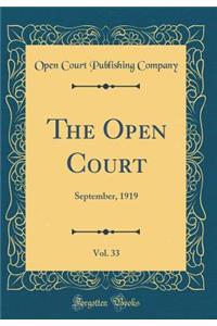 The Open Court, Vol. 33: September, 1919 (Classic Reprint)