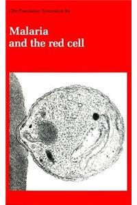 Malaria and the Red Cell