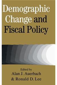 Demographic Change and Fiscal Policy