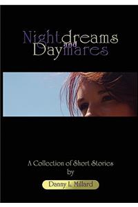 Nightdreams and Daymares
