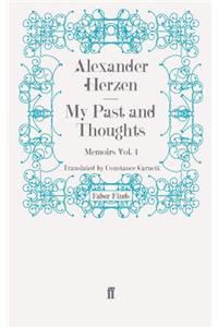 My Past and Thoughts: Memoirs Volume 4