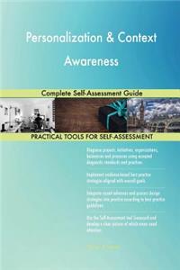 Personalization & Context Awareness Complete Self-Assessment Guide