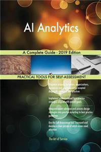AI Analytics A Complete Guide - 2019 Edition