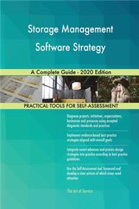 Storage Management Software Strategy A Complete Guide - 2020 Edition