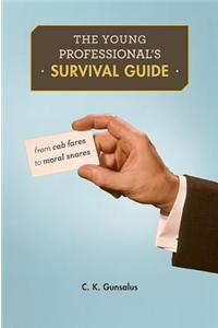 Young Professional's Survival Guide