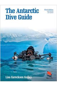 The Antarctic Dive Guide